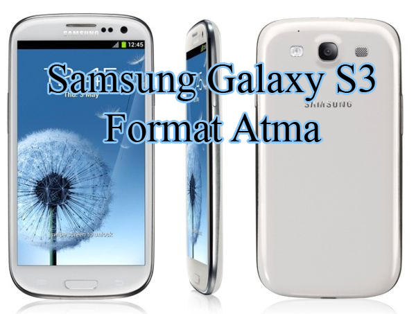 Samsung galaxy s3’e format nasıl atılır